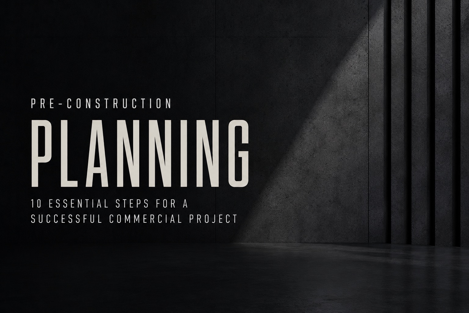 Pre Construction Planning